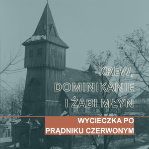 Wycieczka po Prądniku Czerwonym
